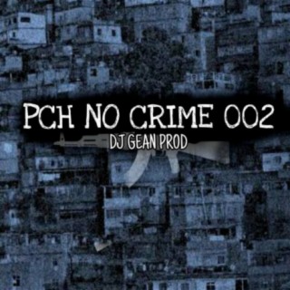 -PCH NO CRIME 02-