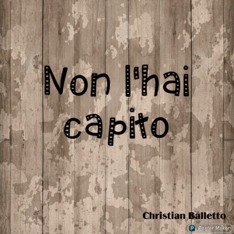 Non l'hai capito | Boomplay Music