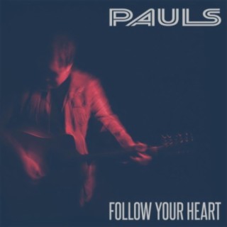 Follow Your Heart