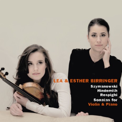 Szymanowski: Violin Sonata in D Minor, Op. 9: I. Allegro moderato. Patetico ft. Esther Birringer | Boomplay Music