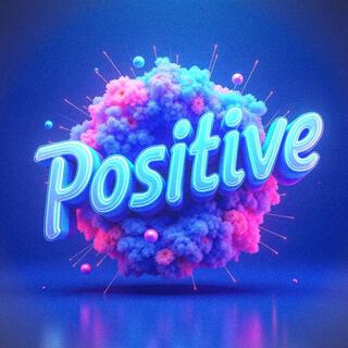 Positive (Mixed Album)