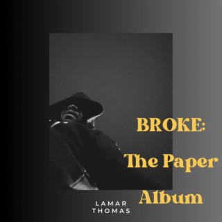 Broke: The Paper Album