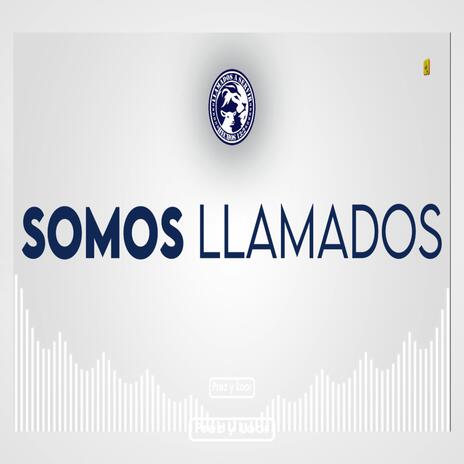 Somos Llamados | Boomplay Music