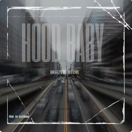 Hood Baby ft. southside | Boomplay Music