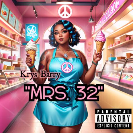 Mrs. 32 | Boomplay Music