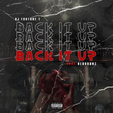 Back It Up (feat. Bludbunz)