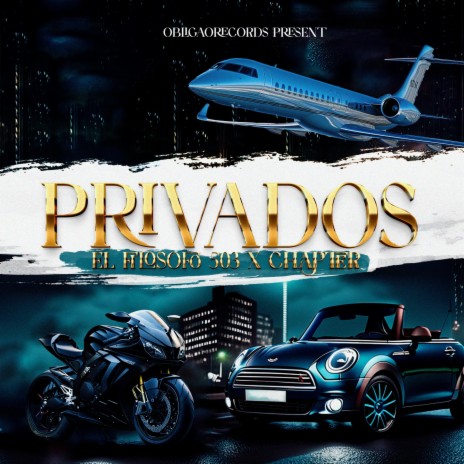 Privados ft. Chapter | Boomplay Music