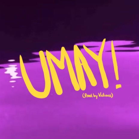 Umay! | Boomplay Music