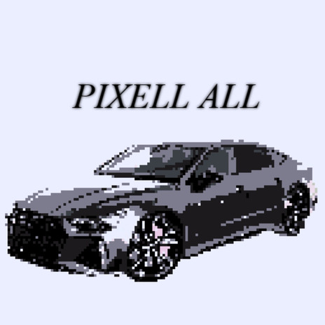 Pixell All | Boomplay Music