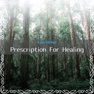 Prescription for Healing