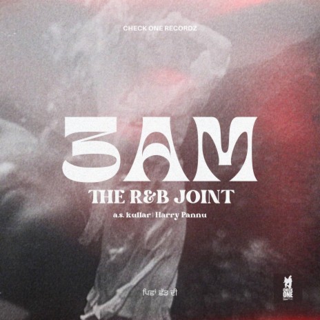 3AM ft. Harry Pannu | Boomplay Music