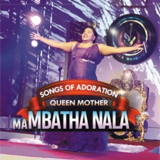 Queen Mother MaMbatha Nala