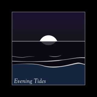 Evening Tides