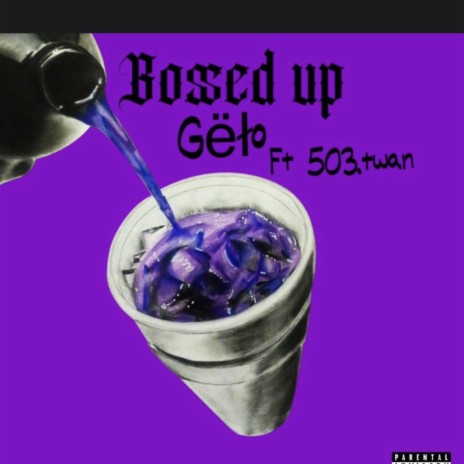 Bossed up ft. 503.twan | Boomplay Music