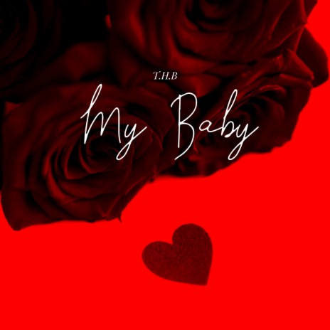 My Baby | Boomplay Music