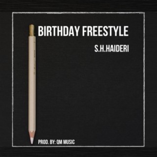 BIRTHDAY FREESTYLE