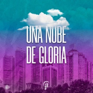 Una Nube De Gloria