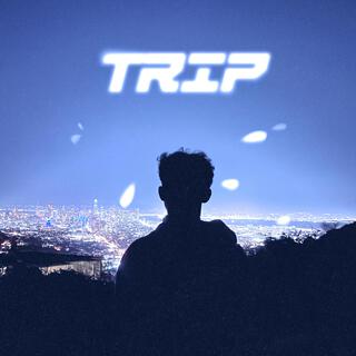 Trip lyrics | Boomplay Music