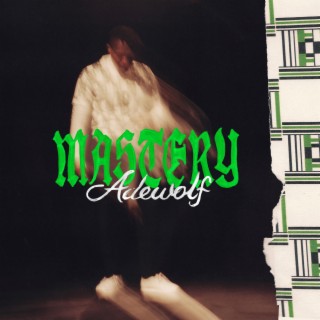 Mastery lyrics | Boomplay Music