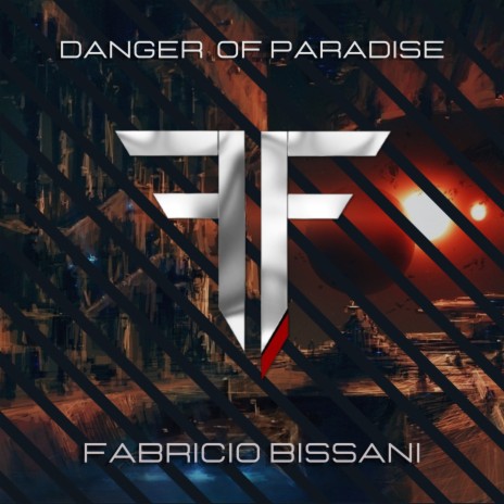 Danger Of Paradise | Boomplay Music