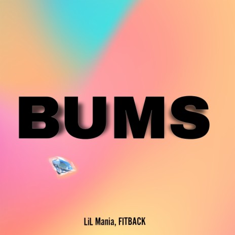Bums ft. FITBACK | Boomplay Music