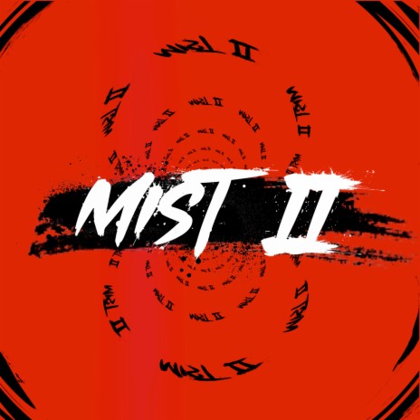 Mist II | Boomplay Music