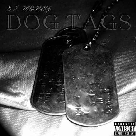 Dog Tags | Boomplay Music