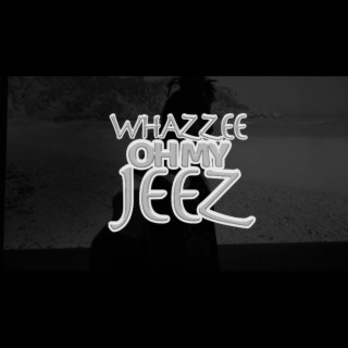 Oh My Jeez lyrics | Boomplay Music