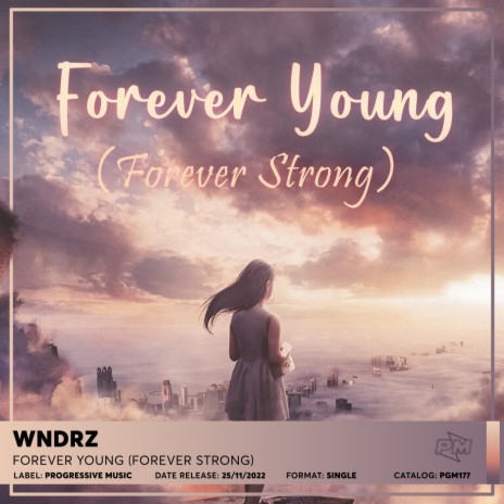 Forever Young (Forever Strong)
