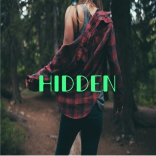 Hidden