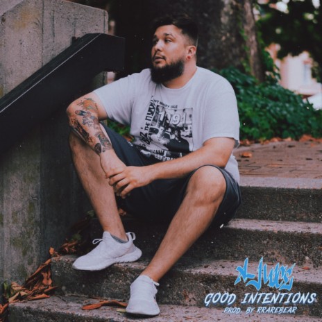 Good Intentions | Boomplay Music