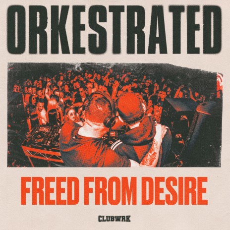 Freed From Desire | Boomplay Music