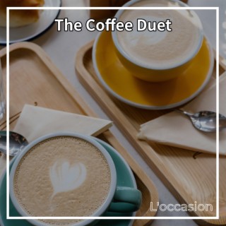 The Coffee Duet