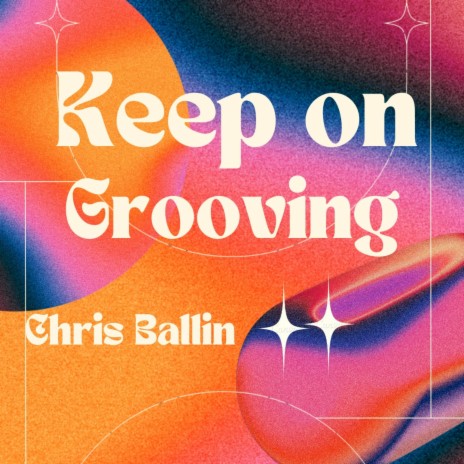 Keep On Grooving | Boomplay Music