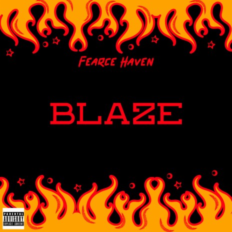 Blaze | Boomplay Music