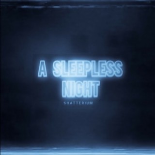 A Sleepless