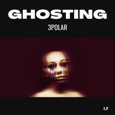 GHOSTING | Boomplay Music