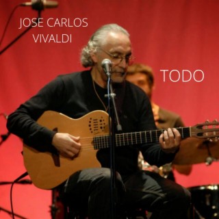 TODO,JOSE CARLOS VIVALDI