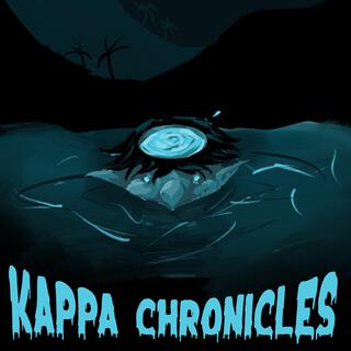 Kappa Chronicles