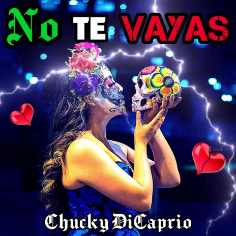 No Te Vayas | Boomplay Music