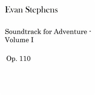 Soundtrack for Adventure, Volume I