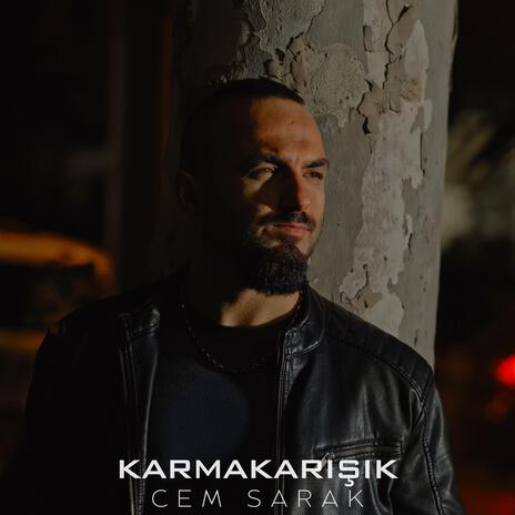 Karmakarışık | Boomplay Music