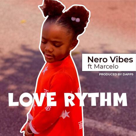 LOVE RYTHM ft. Marcelo | Boomplay Music