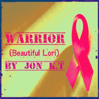 Warrior (Beautiful Lori)