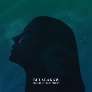 Bulalakaw lyrics | Boomplay Music