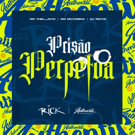 Prisão Perpétua (feat. MC Theuzyn & Mc Morena) | Boomplay Music