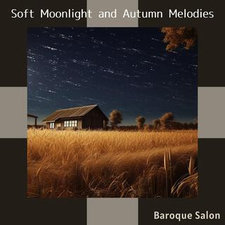 Soft Moonlight and Autumn Melodies