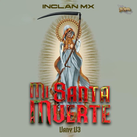 Mi Santa Muerte (Vany V3) | Boomplay Music