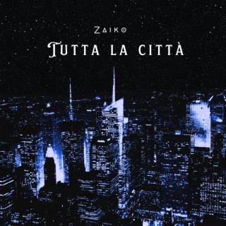Tutta La Città lyrics | Boomplay Music