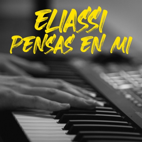 Pensas en mi | Boomplay Music